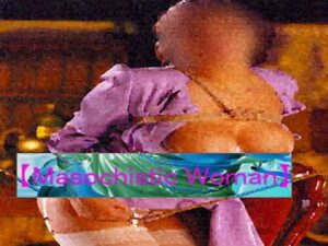 Masochistic Woman: Training