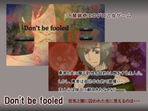 Don’t be Fooled