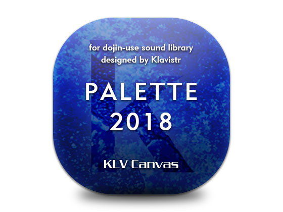 PALETTE 2018 (KLV Canvas) - Sound Effects Pack