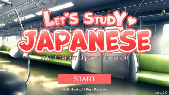 Let's Study Japanese Vol. 1: Train Groping Edition