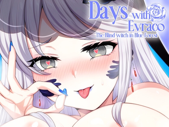 Days with Evlaco, the Blind Witch of the Azure Forest