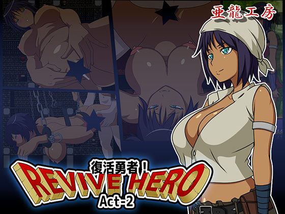 Revive Hero Act-2