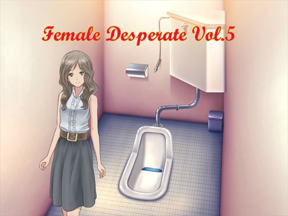 Female Desperate Vol.5 (Vida Loca)
