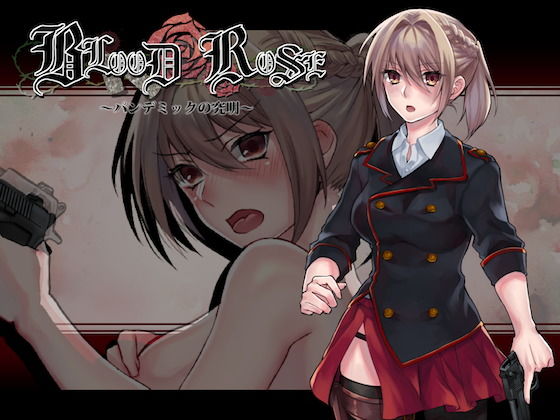 Blood Rose ~Pandemic Investigation~