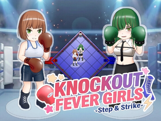 Knockout Fever Girls: Step & Strike!