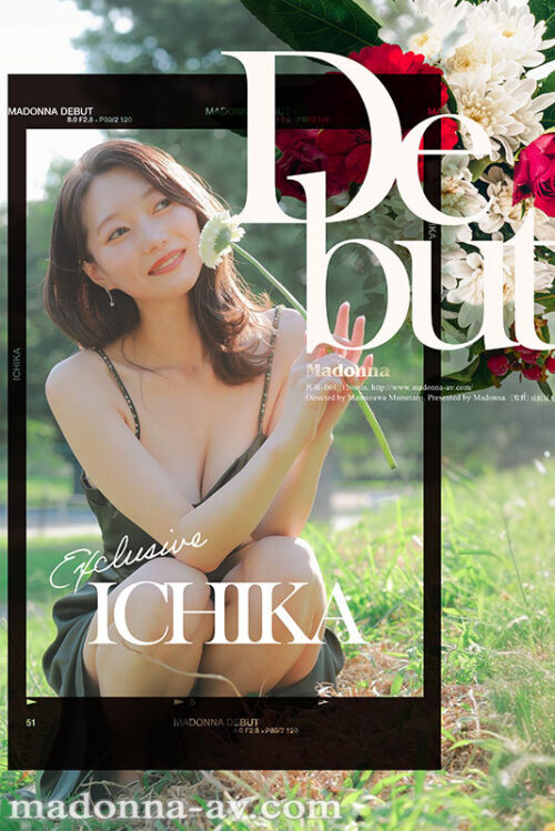 A Beautiful Bloom: Madonna's New Era - Ichika 30 Years Old AV DEBUT